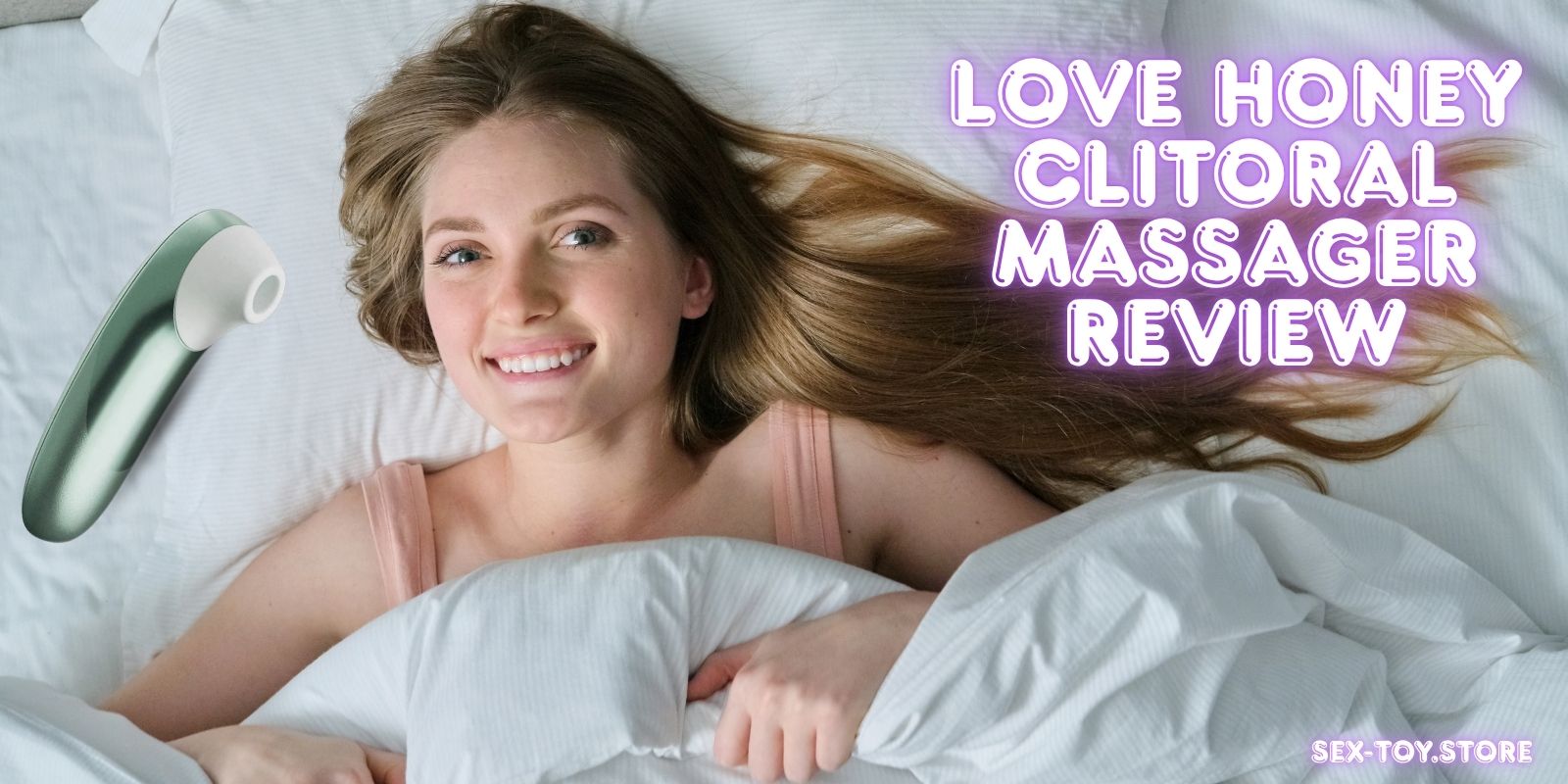 Love Honey Clitoral Massager Review: Air Pulse Feels Better